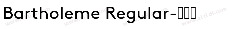 Bartholeme Regular字体转换